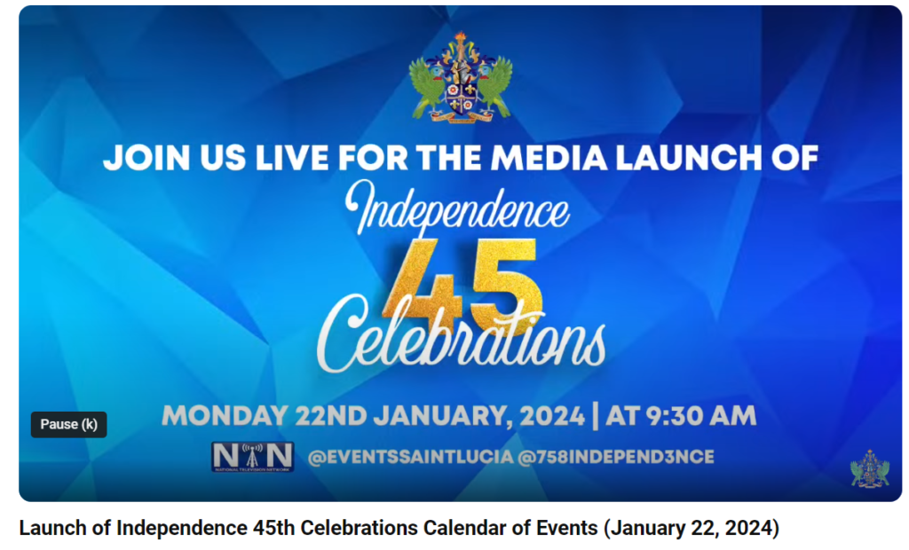 Launch of Saint Lucia’s 45th Anniversary of Independence Calendar of Events – Saint Lucia